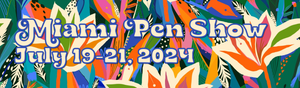 Our next show is the Miami Pen Show